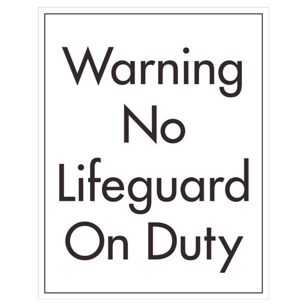 91017 No Lifeguard on Duty Sign - Hotel Brand Signs